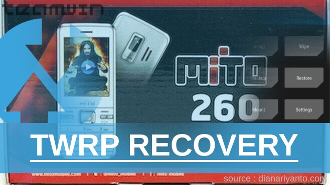 Install TWRP Mito A260 Tanpa Komputer