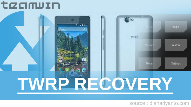 Cara Install TWRP Mito Impact A10 Beta